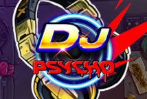 DJ Psycho slot